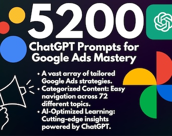 ChatGPT Prompts for Google Ads Mastery | Boost Your Google Ads Skills | Ultimate AI Prompt Pack | Copy & Paste Toolkit for Adsense