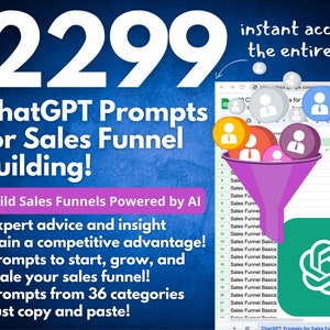 2299 ChatGPT Prompts for Sales Funnel Building | Build High Converting Funnels | Copy & Paste | Build Profitable Sales Funnels with AI