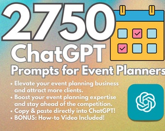 2750 ChatGPT Prompts for Event Planners | Copy & Paste | Boost Your Planning Business | Ultimate Event Planner Resource | How-to Video