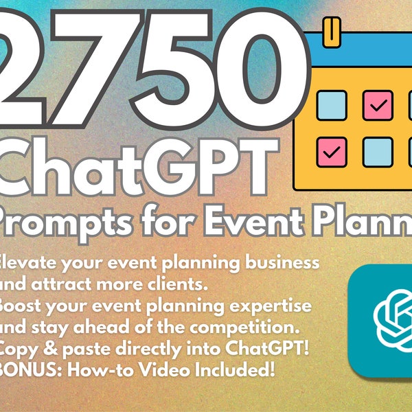 2750 ChatGPT Prompts for Event Planners | Copy & Paste | Boost Your Planning Business | Ultimate Event Planner Resource | How-to Video