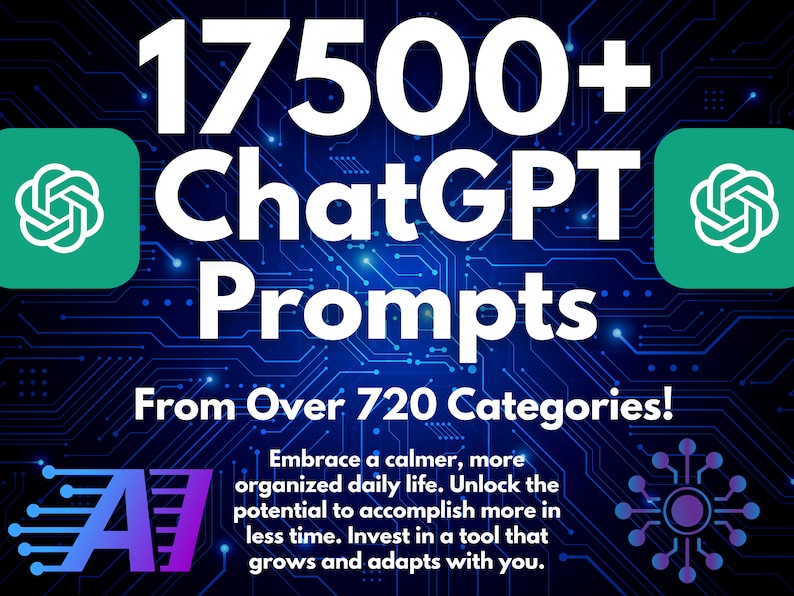 17500 ChatGPT Prompts The Ultimate ChatGPT Prompt Library: 720 Categories for Unmatched Growth Mega Prompt Collection Copy and Paste image 1