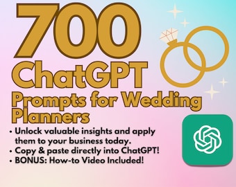 700 ChatGPT Prompts for Wedding Planners | Copy & Paste | Boost Your Planning Business | Ultimate Wedding Planner Resource | How-to Video