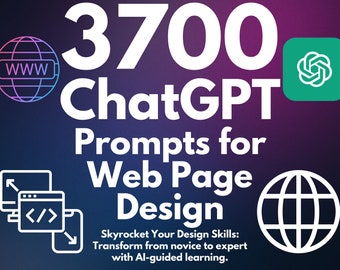 Web Design ChatGPT Prompts | Prompt Pack for Web Developers: Master Design & Coding | Your Web Development Success Toolkit