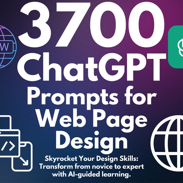 Web Design ChatGPT Prompts | Prompt Pack for Web Developers: Master Design & Coding | Your Web Development Success Toolkit