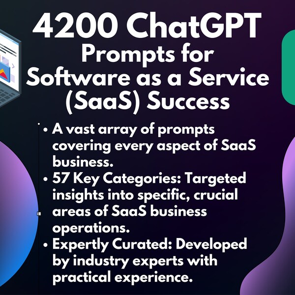 ChatGPT Prompts for SaaS Mastery | Create a Successful Software as a Service Business with the help of AI | Ultimate AI Prompt Pack