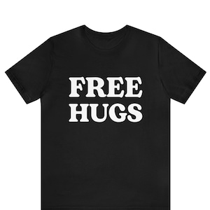 Camicia abbracci gratuiti, maglietta amichevole, maglietta sarcastica, camicia umoristica donna uomo, camicia abbraccio, regalo estroverso divertente, camicia regalo Hugger, maglietta sarcastica