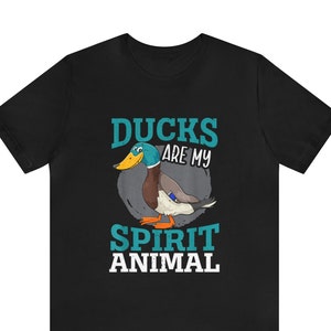 Duck Shirt. Ducks Are My Spirit Animal Shirt. Family Shirt. Daughter Gift. Niece Gift. Gift For Farmer. Mallard Duck Gifts