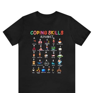 Coping Skills Alphabet Shirt, ABC Coping Skills Shirt, Mental Health Awareness Shirt, School Counselor Shirt, School Psychologist Shirt