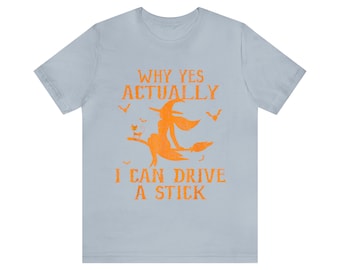 Funny Halloween Women's Shirt - 'Why Yes Actually I Can Drive A Stick' Long Sleeve V-Neck
