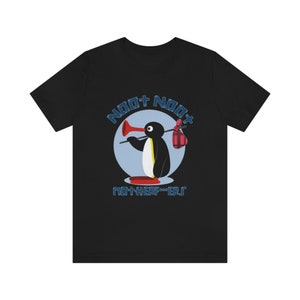 Pingu Noot Noot Motherf*ckers camiseta divertida, camisa Noot Noot pingu, camiseta de regalo meme divertido, camiseta Penguin lovers, camiseta Pingu funny