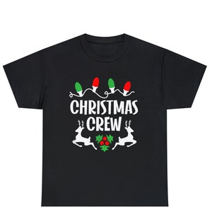 Christmas Crew Shirt, Family Christmas Shirt, Family Christmas Shirts, Christmas T Shirt, Crew Christmas Shirt, Holiday Shirt