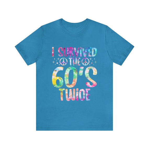 I Survived The 60s Twice Funny Birthday Gift Ideas T-Shirt I Survived The 60s Twice Funny Birthday Gift Ideas T-Shirt