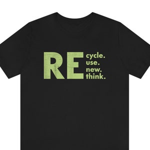Reciclar, reutilizar, renovar, repensar, camisa, camisa do Dia da Terra, camisa feminina do Dia da Terra, camisa para o Dia da Terra, camisa engraçada de reciclagem para o Dia da Terra