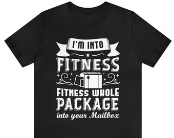 Ich bin Into Fitness Postarbeiter Shirt, lustige Post Arbeiter Shirts, Briefträger Geschenk Shirt, Postbote und Postfrau Shirt, Postbote Geschenk, Post Life