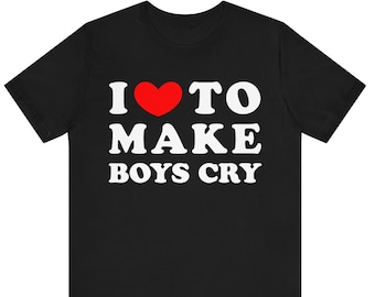 Me encanta hacer llorar a los niños camiseta, camiseta sarcástica, me encanta hacer llorar a los niños camiseta, hacer llorar a los niños camiseta Divertida para hacer llorar a los niños camiseta