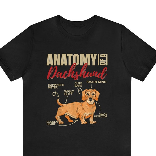 Wire Haired Dachshund - Anatomy of a Wirehaired Dachshund Dog Shirt