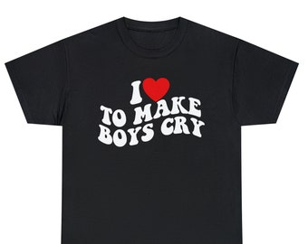 Me encanta hacer llorar a los niños camisa, camiseta de mujer sarcástica, traje feminista divertido, camisetas de chicas fuertes de moda, divertido me encanta hacer llorar a los niños