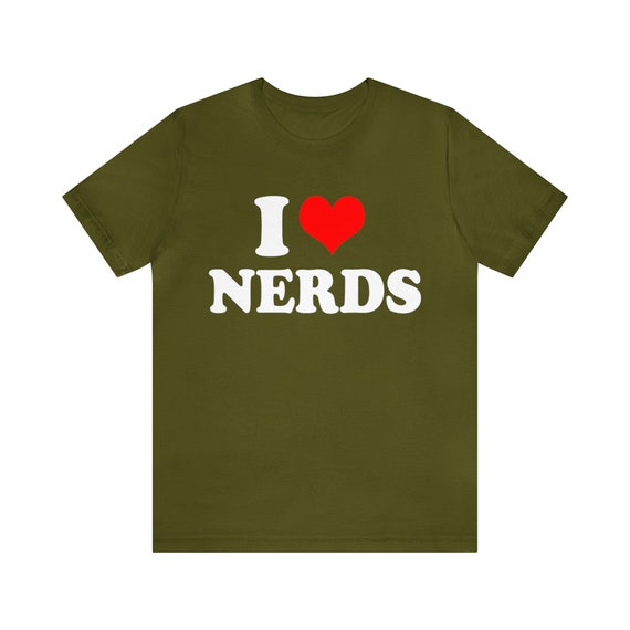 I Heart Nerds T shirt I Love Nerds Graphic Tee Funny I Love Nerds Tee Custom I Heart Nerds Unisex T shirt I Love Nerds Design T Shirt Etsy Canada