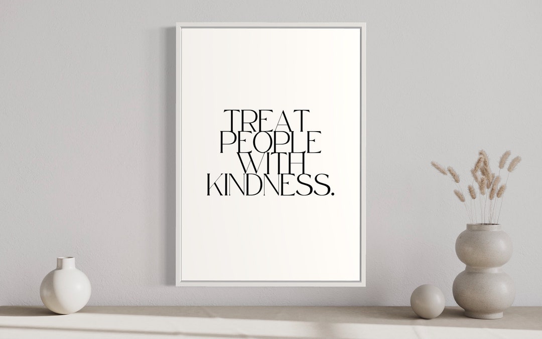 Minimalist Quote Poster, Kindness Poster, Self Print Poster, Printable Quote Poster. Etsy