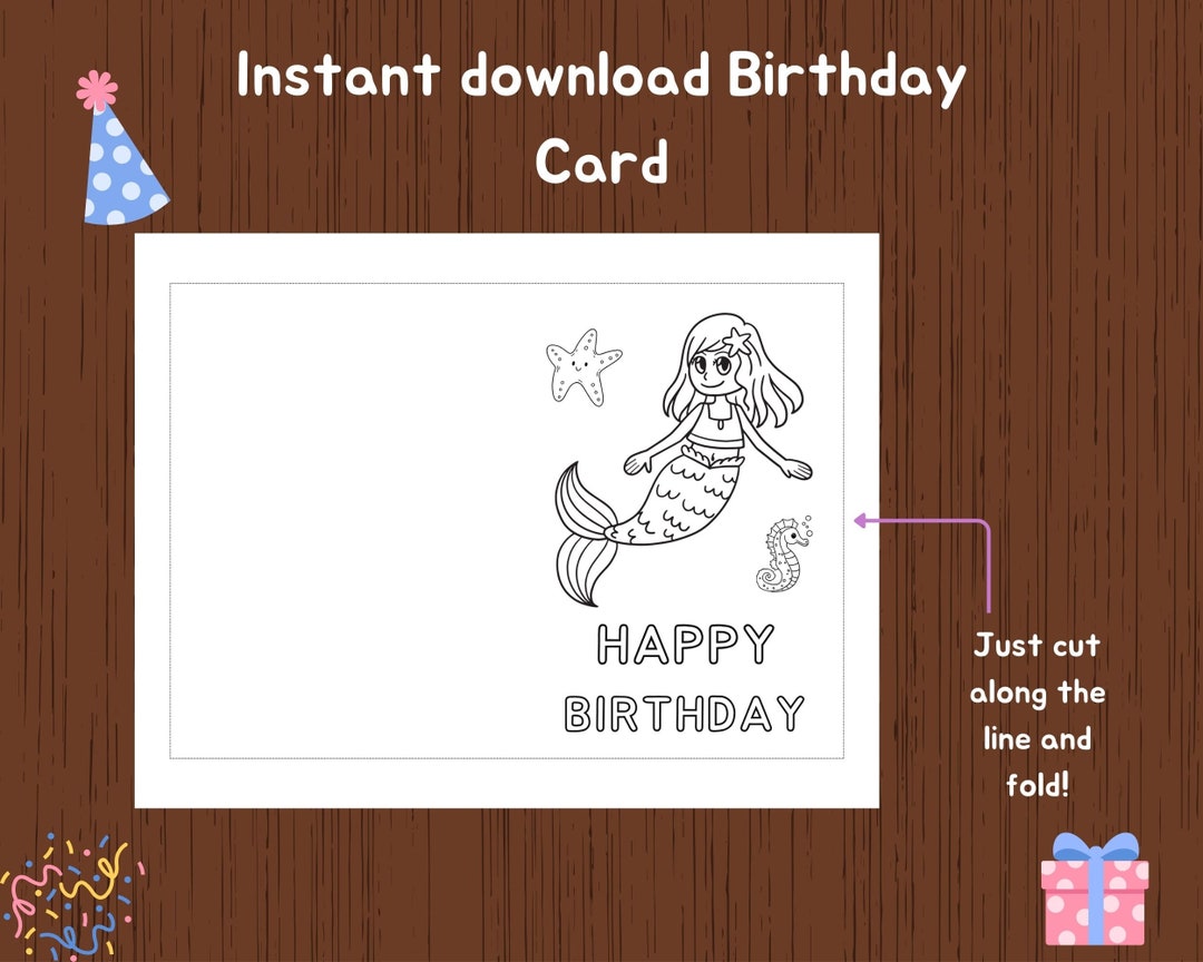 Printable Birthday Coloring Card, Mermaid Birthday Card, DIY Print &amp; Color, Color Your Own Card ...