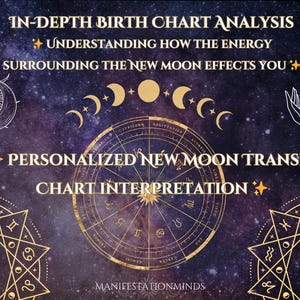 Astrology Birth Chart New Moon Transit Chart Interpretation | Personalized Astrology Reading | New Moon Manifestation | Manifestation Ritual