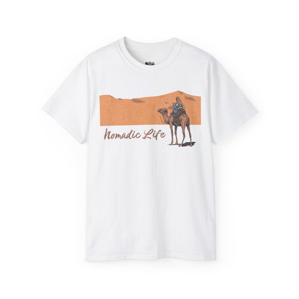 Nomadic Life bédouin et chameau - T-shirt en coton unisexe pour les amateurs d'aventure et de plein air, cadeau unique pour les voyageurs