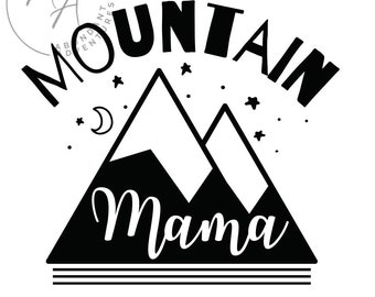 Mountain Mama SVG/PNG Digital Download