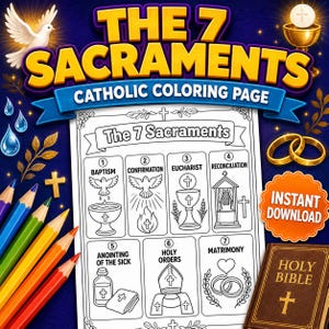 Op de afbeelding: Een kleurplaat met de titel The 7 Sacraments met zeven genummerde vakjes met illustraties voor doop, vormsel, eucharistie, verzoening, ziekenzalving, priesterwijding en huwelijk, omringd door kleurpotloden en religieuze iconen.