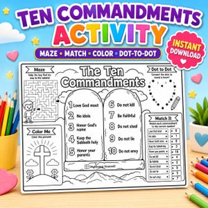 Peut inclure: Une feuille d'activité imprimable en noir et blanc intitulée The Ten Commandments comprenant un labyrinthe, un cœur à relier, une section de coloriage avec une croix et un jeu d'association. Elle liste dix commandements sur deux tablettes.