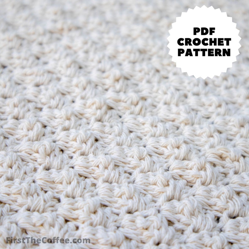 May include: Close-up of a crocheted fabric with a white, textured pattern. The fabric is made with a single strand of yarn and has a repeating stitch pattern. The image includes the text "PDF CROCHET PATTERN".