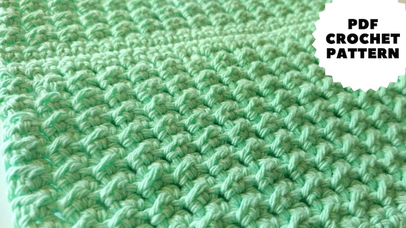 May include: A close-up of a green crocheted fabric with a white label that says "PDF CROCHET PATTERN".