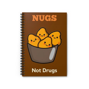 Nugs Not Drugs Whimsical Cartoon Chicken Nuggets Notebook / Unique Stationery / Fun and Positive Vibes Journal / Ruled Lines