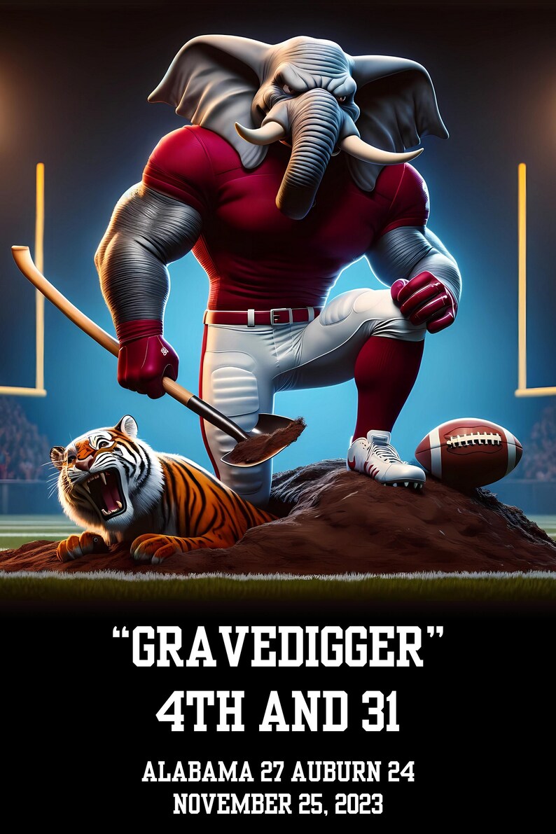 Alabama Football Gravedigger Printable Digital Art Digital Download Auburn 4th and 31 Fourth and