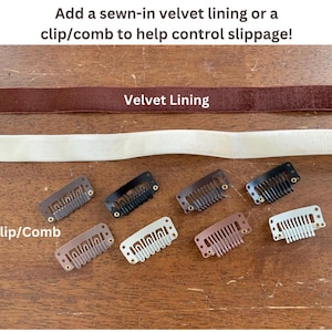 Pode incluir: Duas tiras de forro de veludo em castanho e creme, acompanhadas por oito pequenos ganchos ou pentes de metal para cabelo em v&aacute;rias cores, incluindo preto, castanho e prateado. O texto diz: Add a sewn-in velvet lining or a clip/comb to help control slippage!