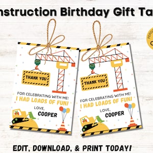 May include: Two yellow and black construction themed birthday gift tags featuring a crane and a bulldozer. The text on the tags reads "Thank You" and "For celebrating with me! I had loads of fun! Love, Cooper".