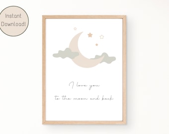 Boho Nursery Prints Neutral, Nursery Wall Decor Printable, Kids Room Quotes Wall Art Digital, I Love You To The Moon And Back, Moon Decor