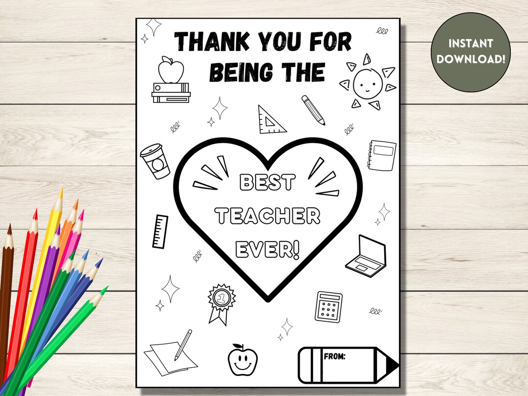 PRINTABLE Teacher Appreciation End of School Thank You Card, Colorable ...