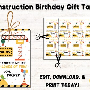 May include: Printable construction birthday gift tags featuring a yellow construction crane with a thank you sign. The tags say "For celebrating with me! I had loads of fun! Love, Cooper".
