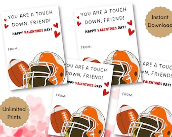 May include: Four printable Valentine's Day cards featuring a football helmet and football with the text "You are a touch down, friend! Happy Valentine's Day!"  The cards have a white background with red hearts and a space for a name at the bottom.