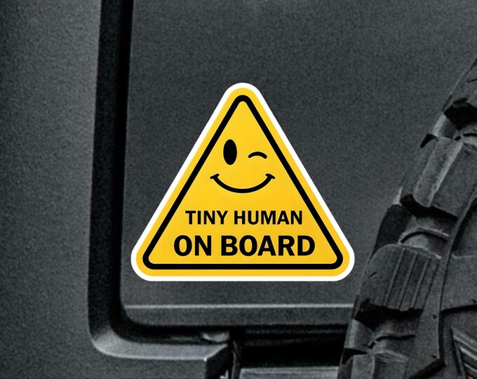 Tiny Human On Board Car Sticker or Magnet | Funny Baby On Board Sign | Cute Baby Car Decal | New Parent Gift | Funny Mom Car Sticker