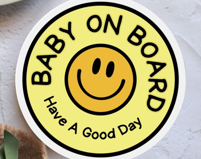 Baby On Board Magnet or Sticker Smiley Face Baby in Car Sign Weatherproof Car Magnet Vinyl Decal Baby Shower Gift for New Parents