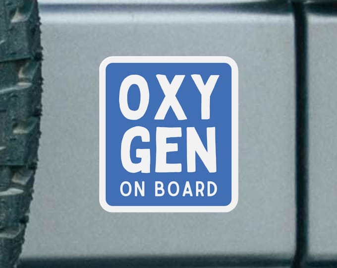 Oxygen On Board Magnet or Sticker Medical Alert Vehicle Safety Sign