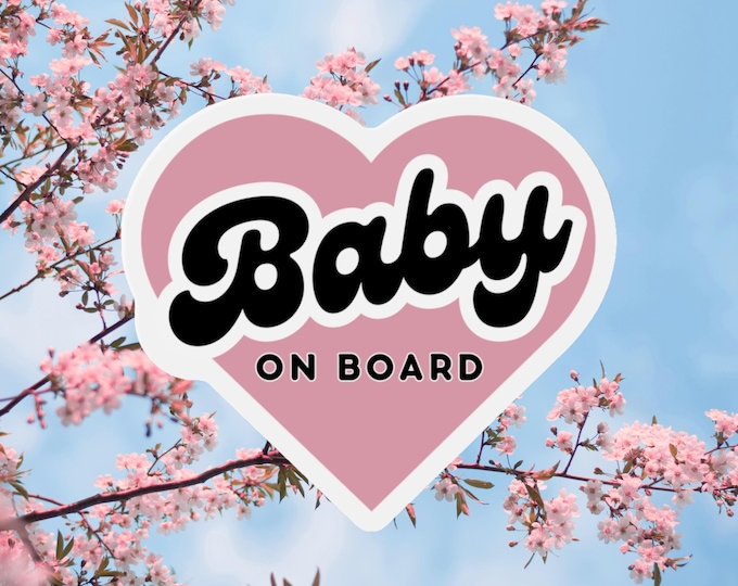 Heart Baby On Board Car Magnet or Sticker for New Parents Gift