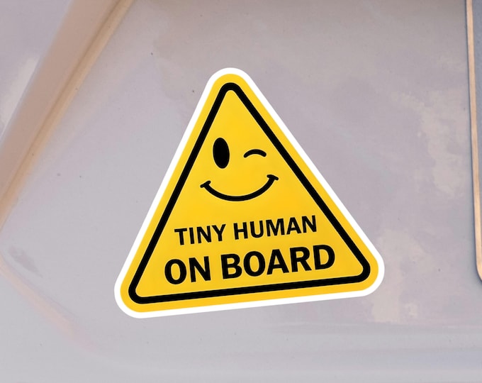 Tiny Human On Board Car Sticker or Magnet | Funny Warning Sign (Vinyl or Magnet)