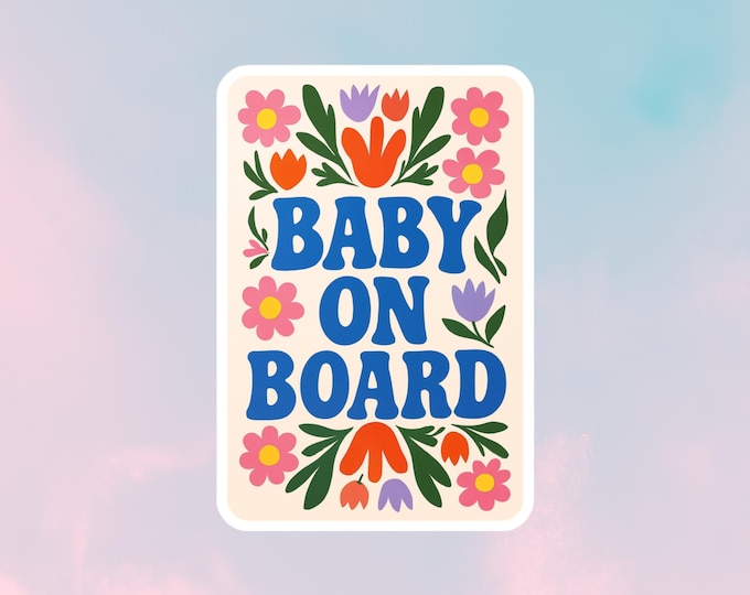 Floral Baby On Board Car Magnet or Sticker Car Accessory
