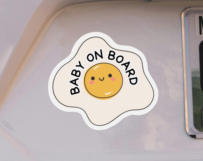 Funny Baby On Board Fried Egg Car Magnet or Sticker Pregnancy Announcement Car Sign
