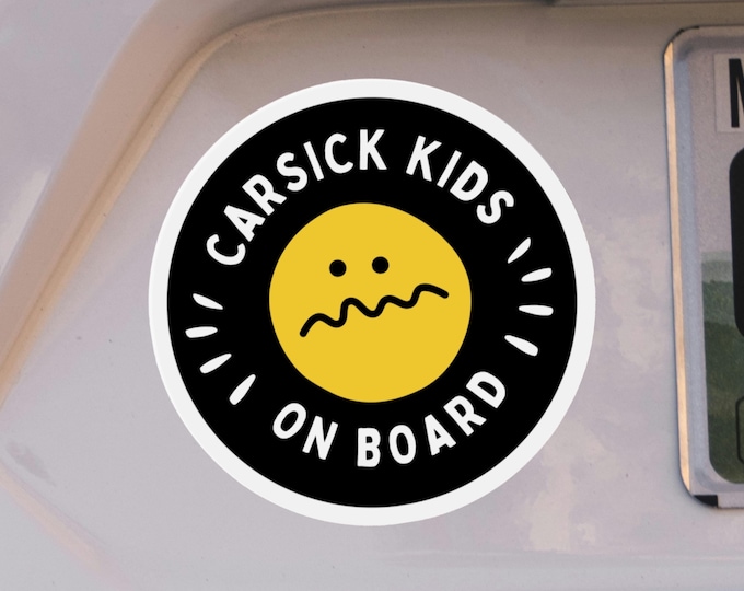 Carsick Kids On Board Magnet or Sticker Funny Baby Car Safety Sign Weatherproof Vinyl Decal Gift for New Parents Kids Travel Accessory
