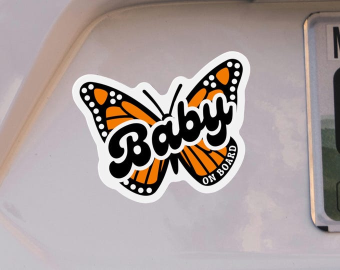 Baby On Board Sticker Baby On Board Magnet Baby On Board Decal Monarch Butterfly Baby Shower Gift Baby Gift Baby Sticker New Baby