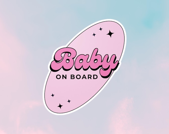 Baby On Board Car Magnet or Sticker, Cute New Parent Accessory