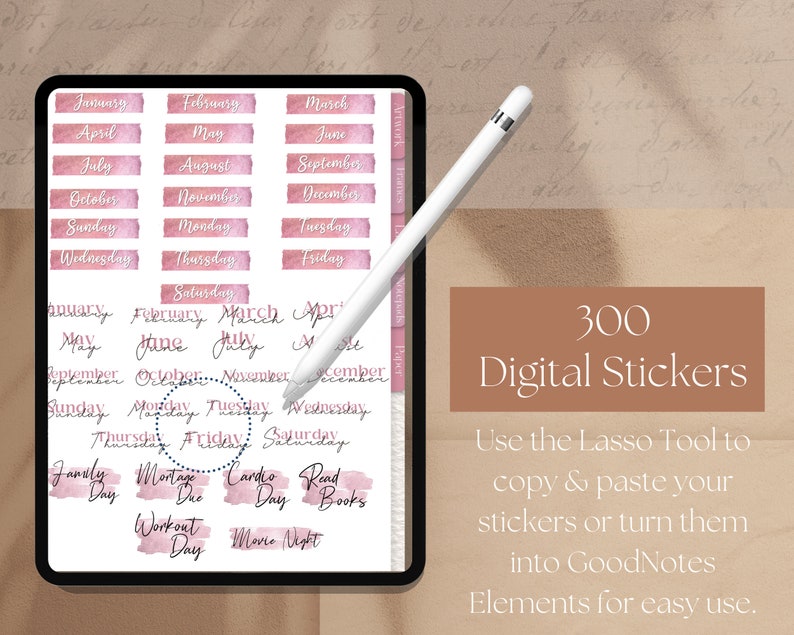 May include: A digital planner on a tablet shows pink and white stickers for months, days, and activities. A stylus lies on the screen. The image includes the text "300 Digital Stickers" and instructions for use.